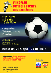 VII COPA DE  FUTEBOL 7 SOCIETY  DOS BANCÁRIOS 