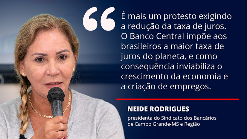 Altas taxas de juros levam bancários a protestar contra Banco Central