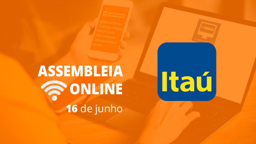 Trabalhadores do Itaú já podem votar em assembleia para deliberar acordos sobre PLR, jornada de trabalho e bolsas de estudo